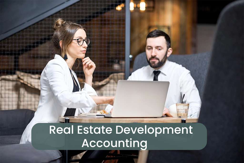 Real Estate Development Accounting